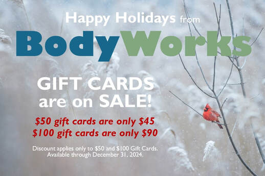 BodyWorks Gift Cards are on sale!